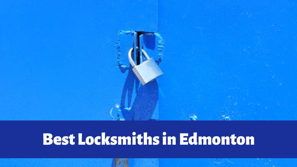 Best Locksmiths in Edmonton