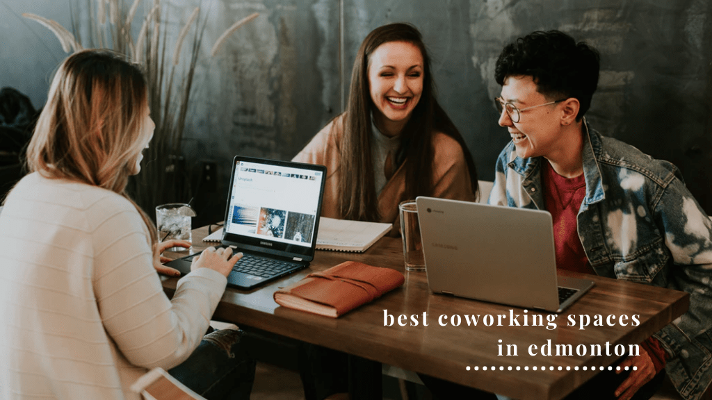 Best Coworking Spaces in Edmonton