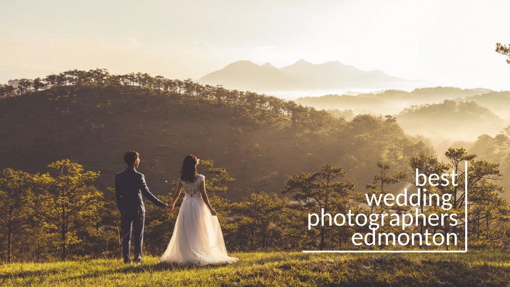 Best Wedding Photographers in Edmonton
