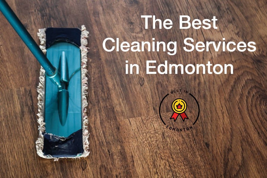 Best Cleaning Services in Edmonton
