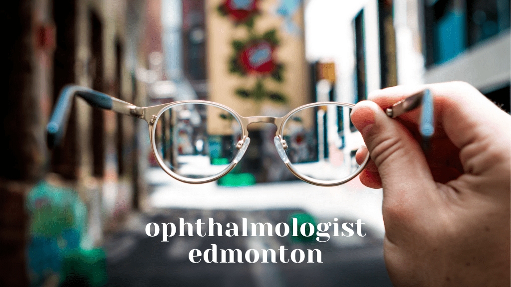 Best Ophthalmologists in Edmonton
