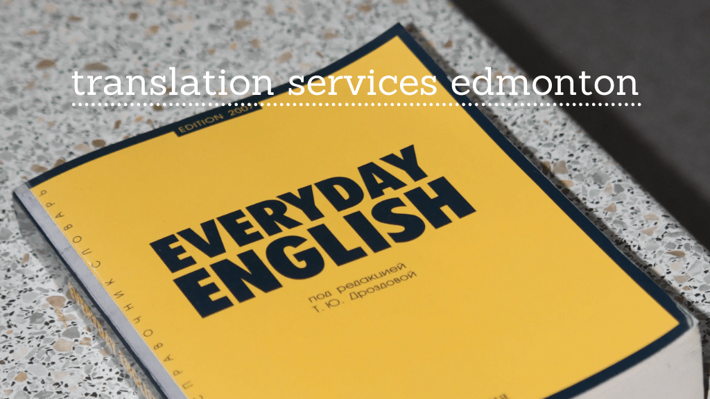 Best Translation Services in Edmonton