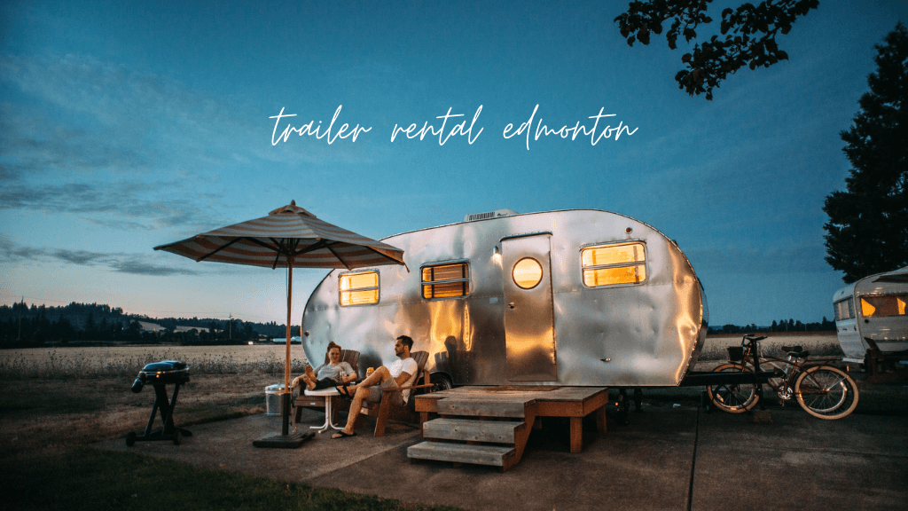 Best Trailer Rentals in Edmonton