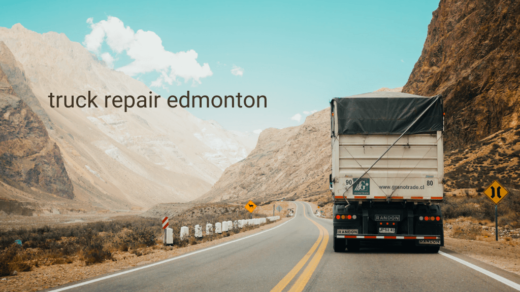 Best Truck Repair in Edmonton
