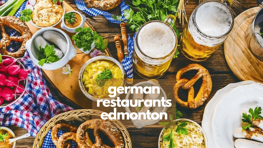 Best German Restaurants in Edmonton