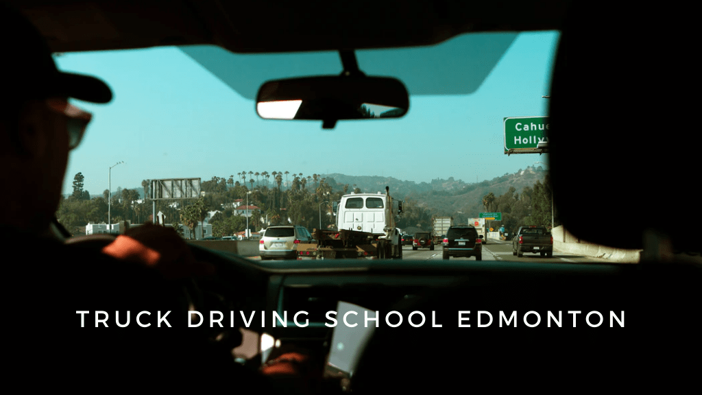 Best Truck Driving School in Edmonton