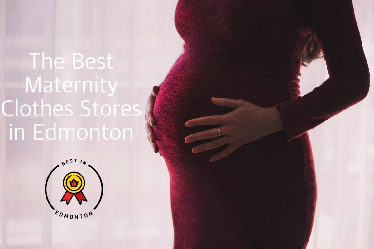 The 5 Best Maternity Clothes Stores in Edmonton [2024 ]