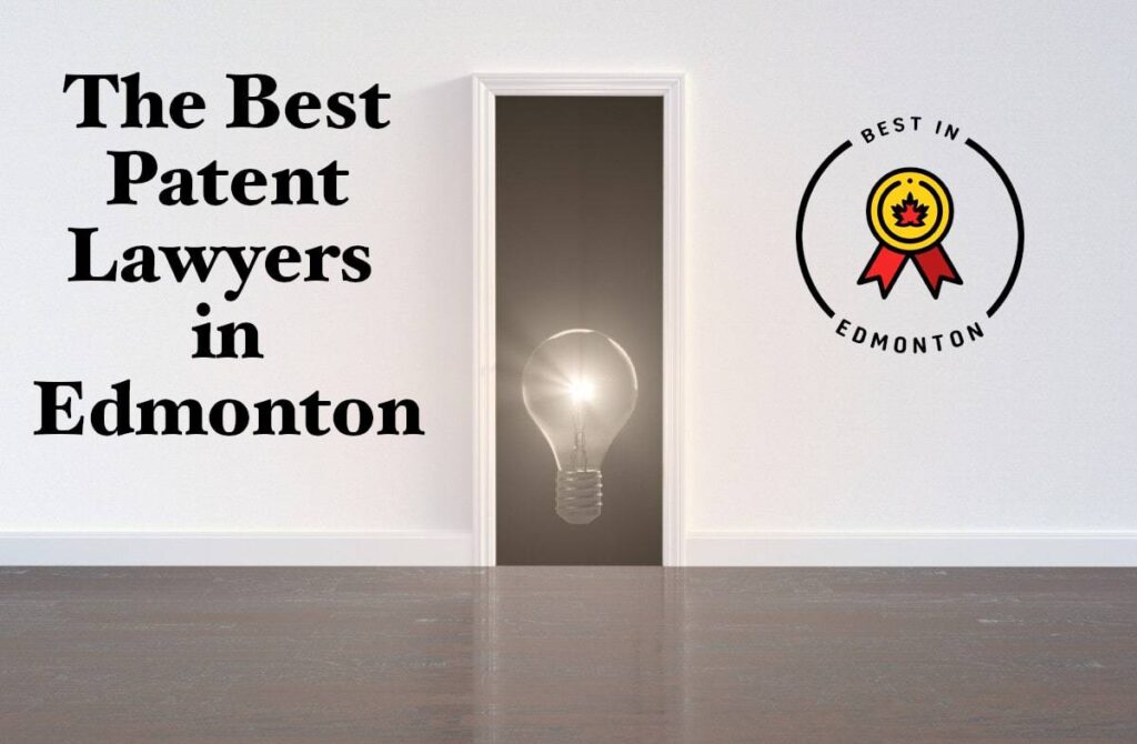 Best Patent Lawyer in Edmonton