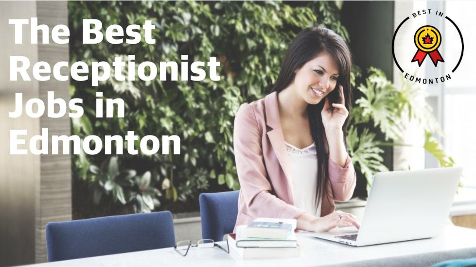 Best Receptionist Jobs in Edmonton