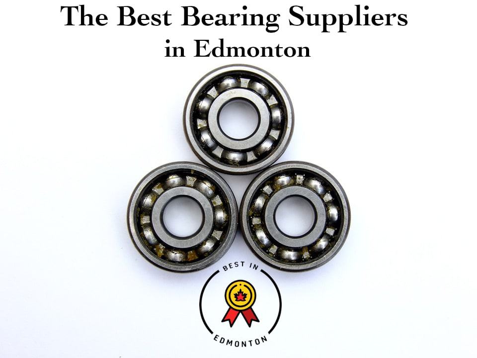 Best Bearings in Edmonton