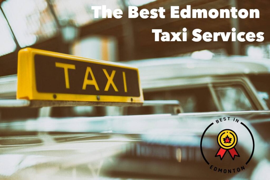 Best Edmonton Taxi Service