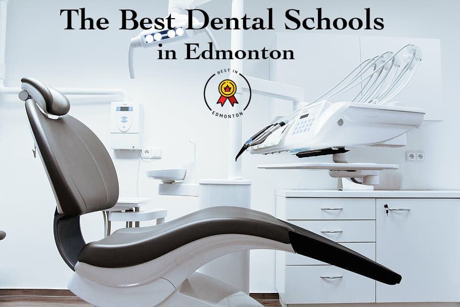 Best Dental School in Edmonton