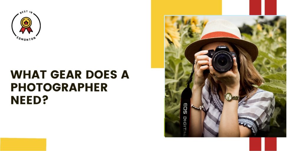 What gear does a photographer need