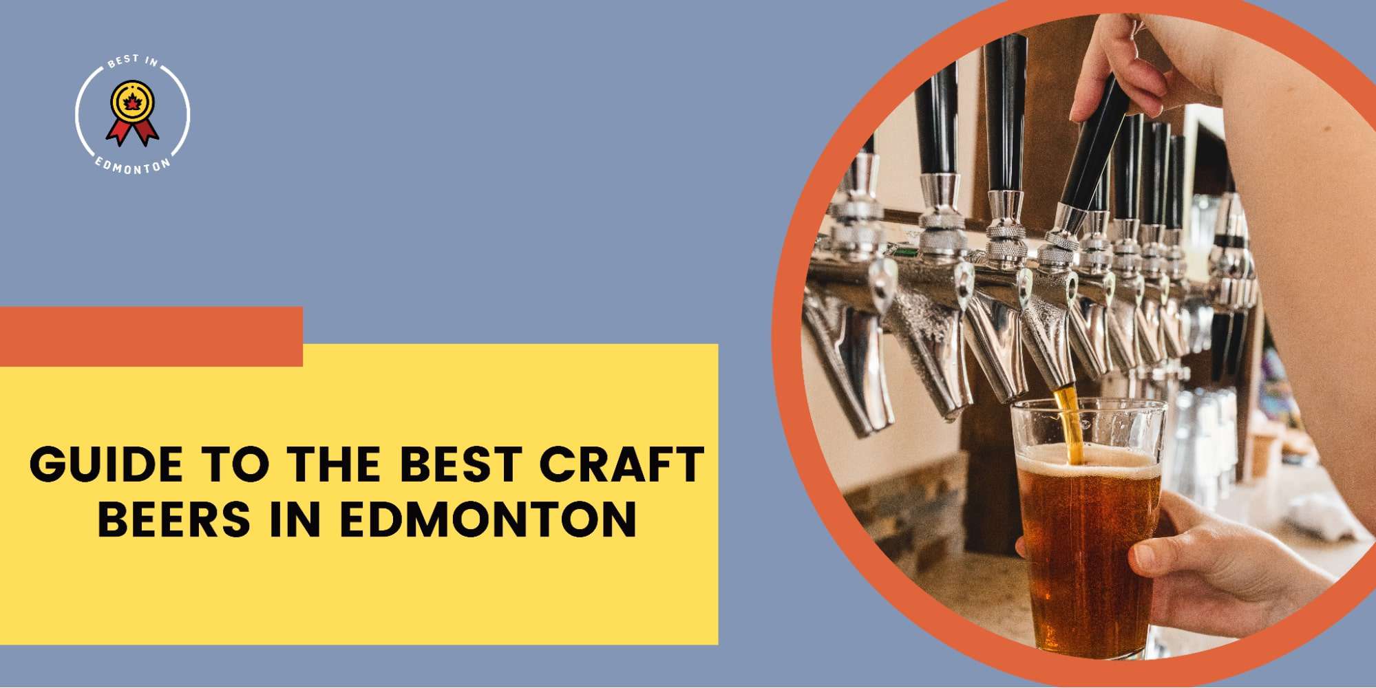 5 Best-Rated Craft Beers in Edmonton