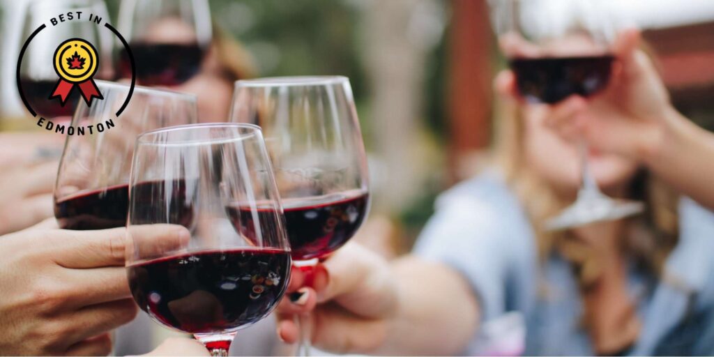 Breaking Down the 3 Best Wineries in Edmonton