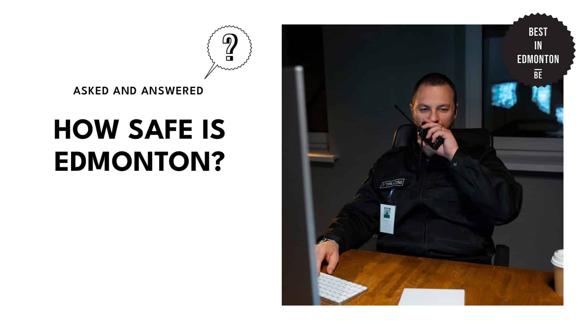 How Safe is Edmonton
