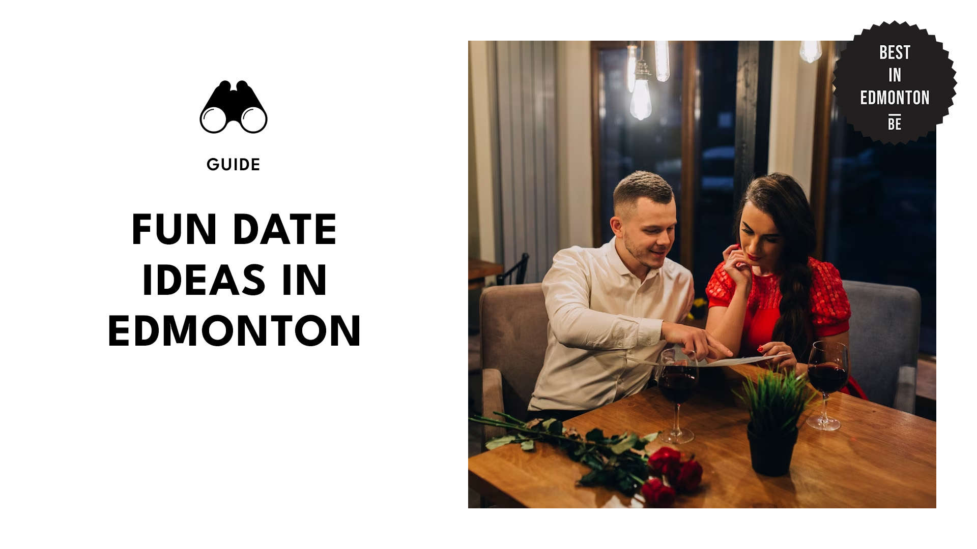 THE 8 BEST DATE IDEAS IN EDMONTON