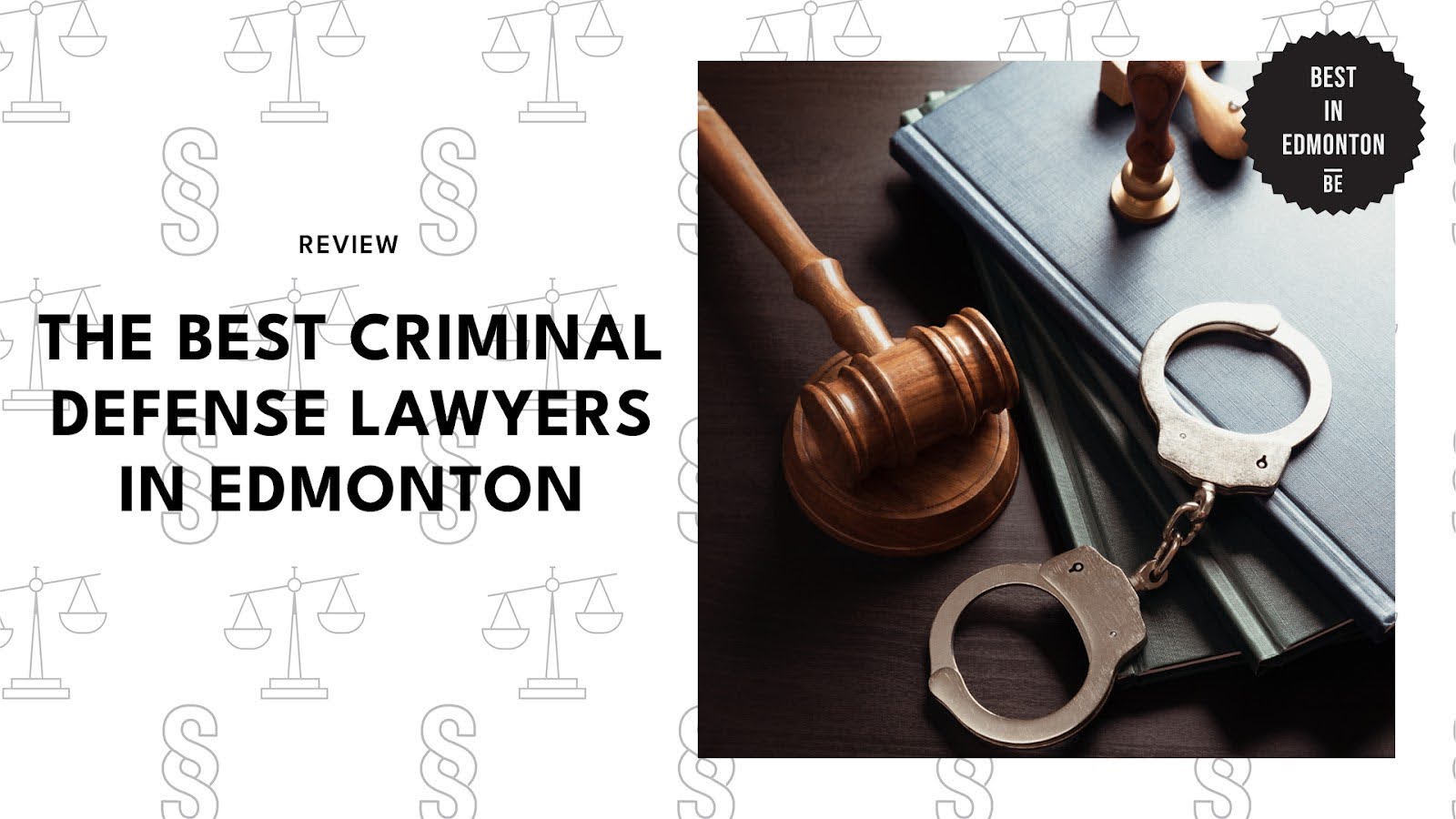 THE BEST CRIMINAL DEFENSE LAWYERS IN EDMONTON