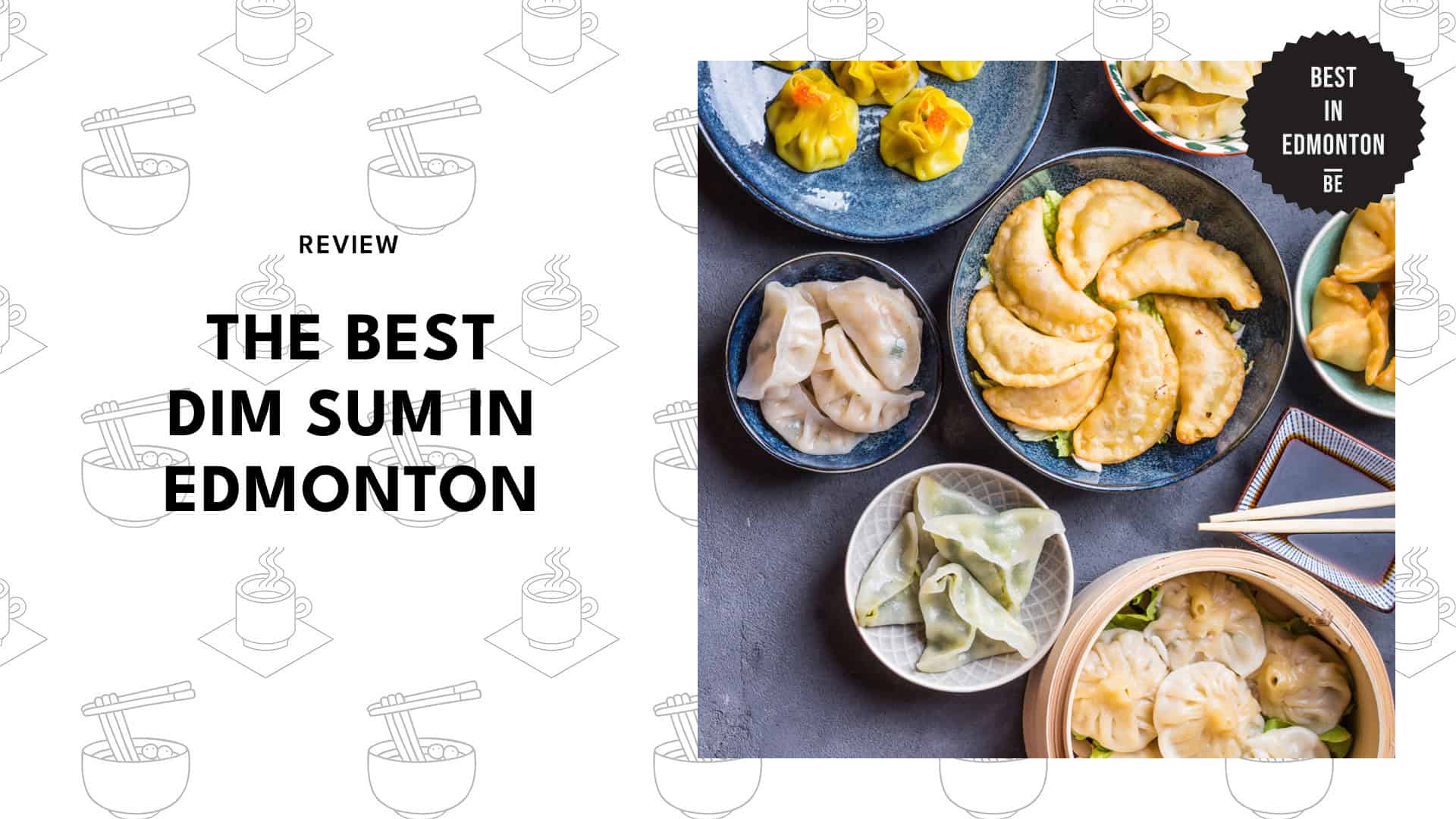 best-dim-sum-edmonton