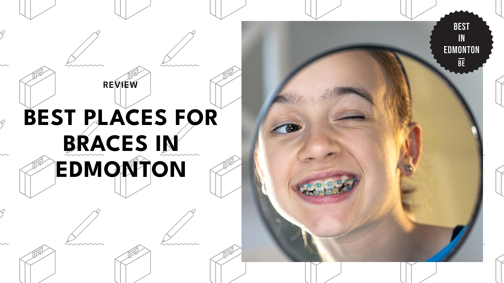 best-places-for-braces-edmonton