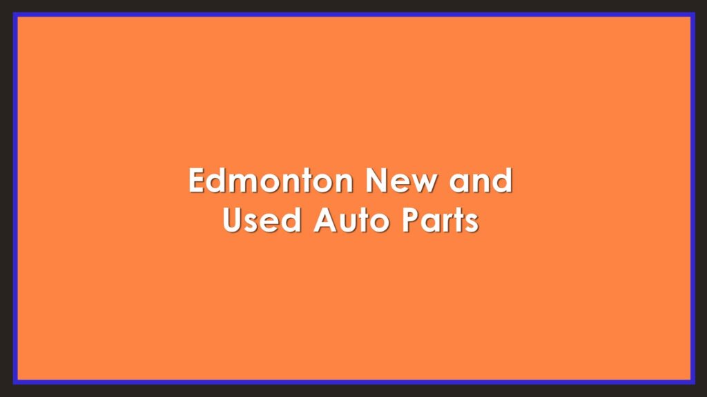 edmonton-new-and-used-auto-parts