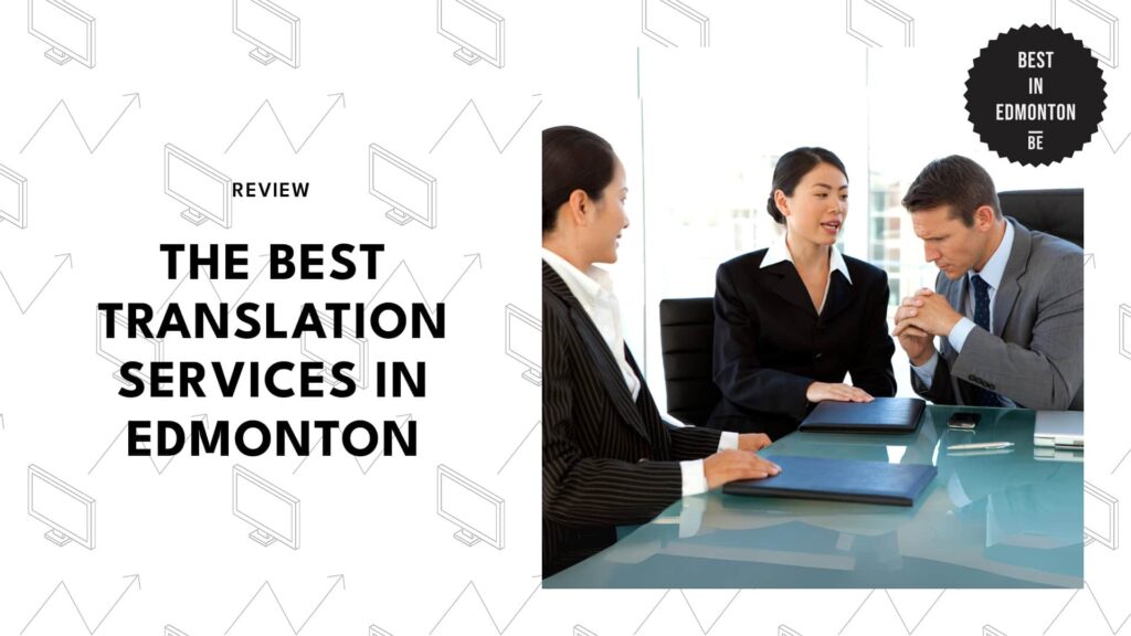The 7 Best Translation Services in Edmonton