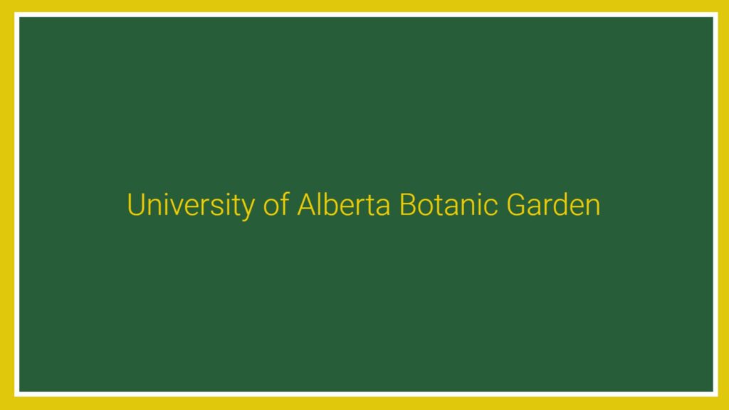 university-of-alberta-botanic-garden
