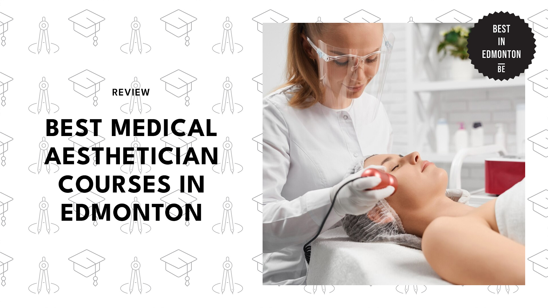 Best Medical Aesthetician Courses in Edmonton