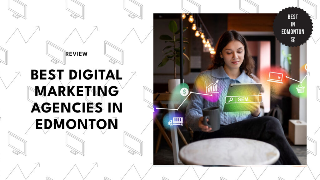 Best Digital Marketing Agency Edmonton