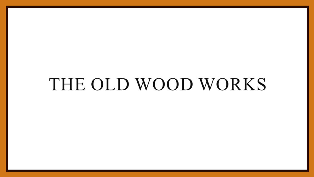 the-old-wood-works