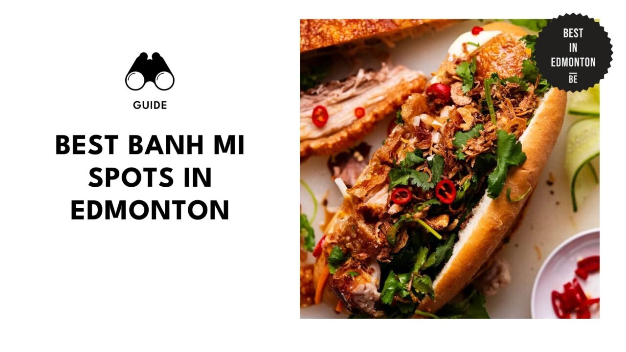 best-banh-mi-spots-edmonton-banner