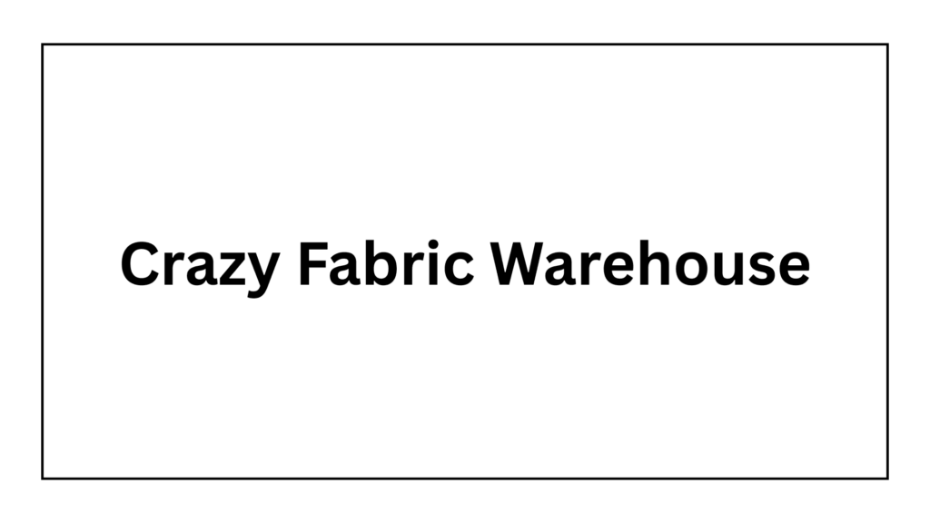 crazy-fabric-warehouse