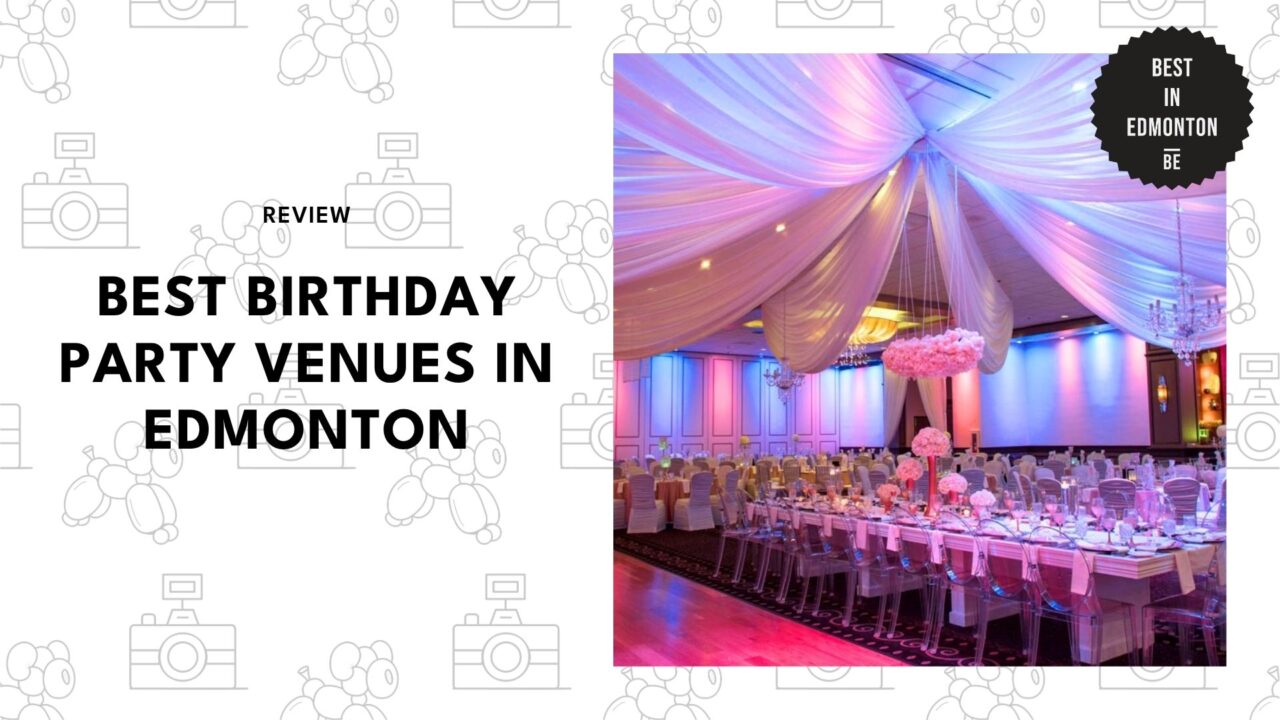 best-birthday-party-venues-edmonton-banner